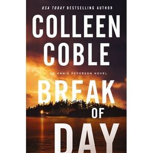 Break of Day: A Second-Chance Slow-Burn Romantic Suspense Series with Secrets Th
